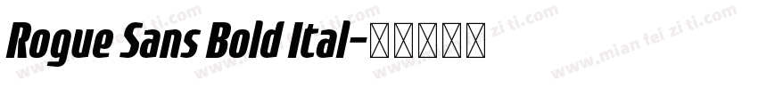Rogue Sans Bold Ital字体转换